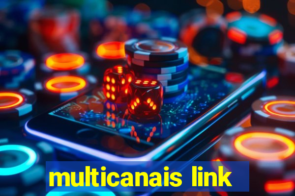 multicanais link